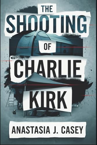 The Shooting of Charlie Kirk's Book "Anastasia